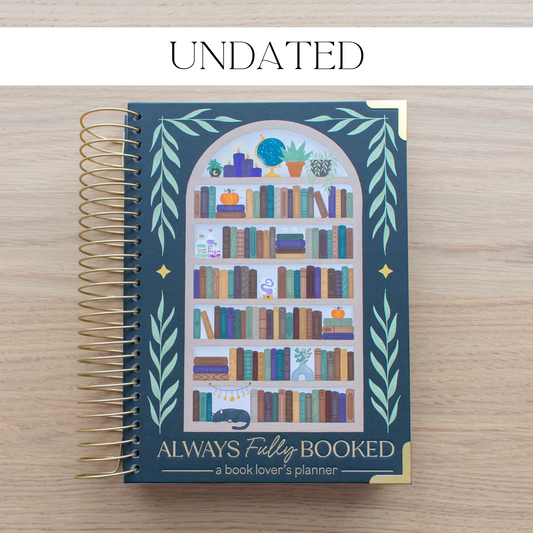 Always Fully Booked Undated Planner - Bookshelf Cover
