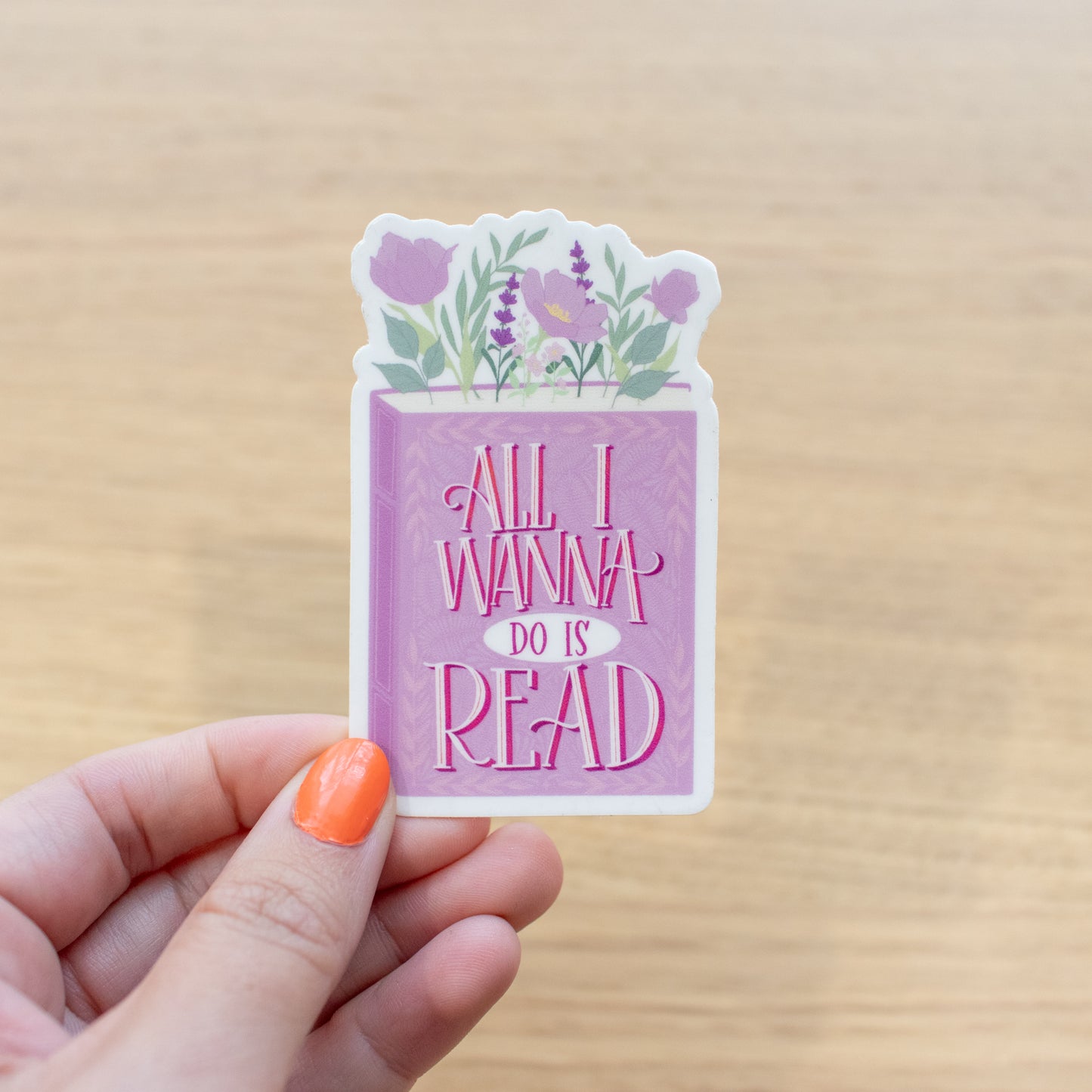 All I Wanna Do is Read - Vinyl Sticker