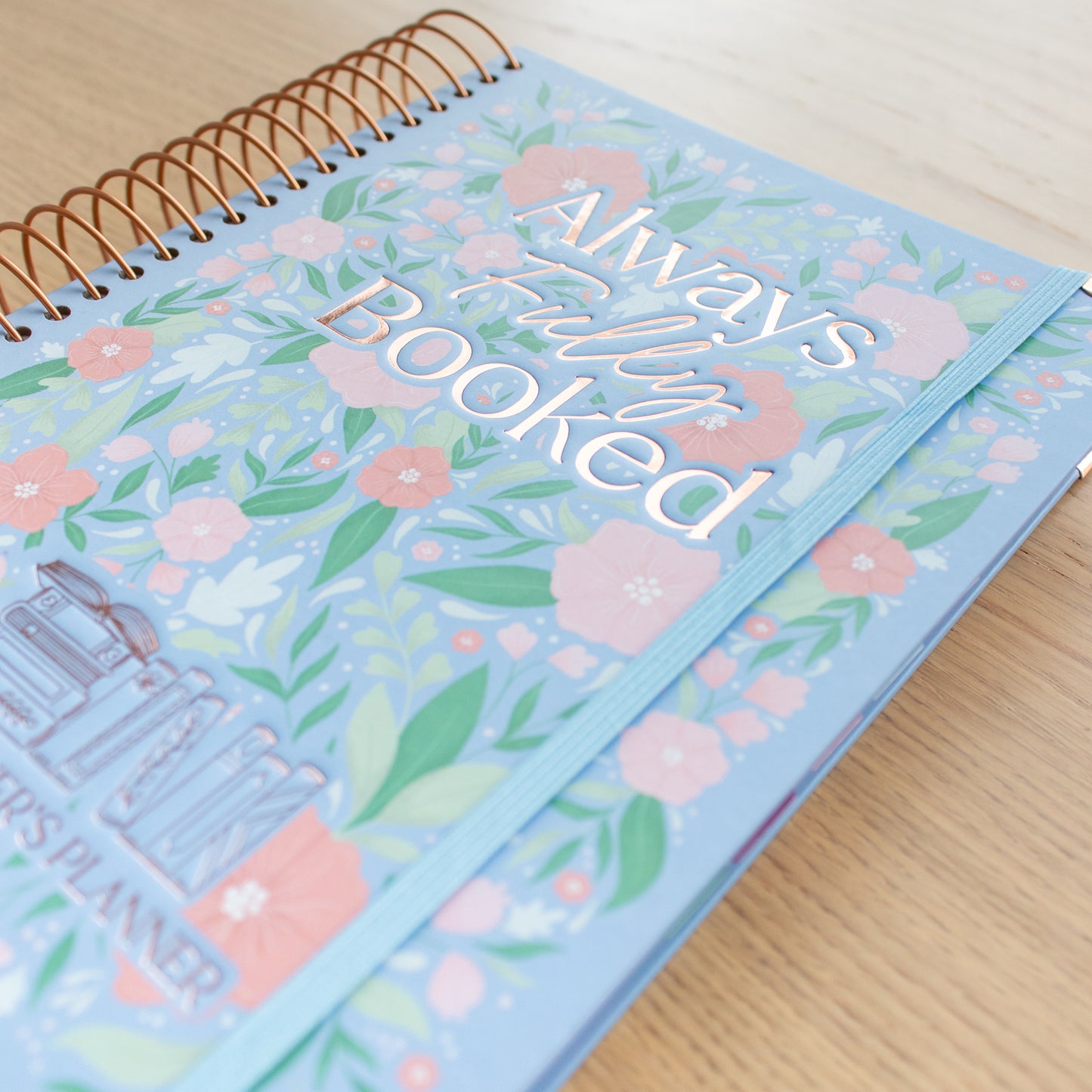 Always Fully Booked Undated Planner - Floral Cover