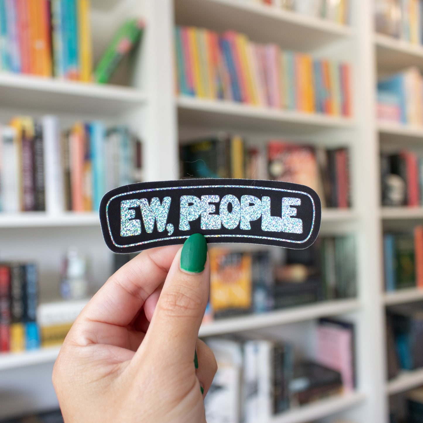 Ew, People (Holographic Text) Vinyl Sticker