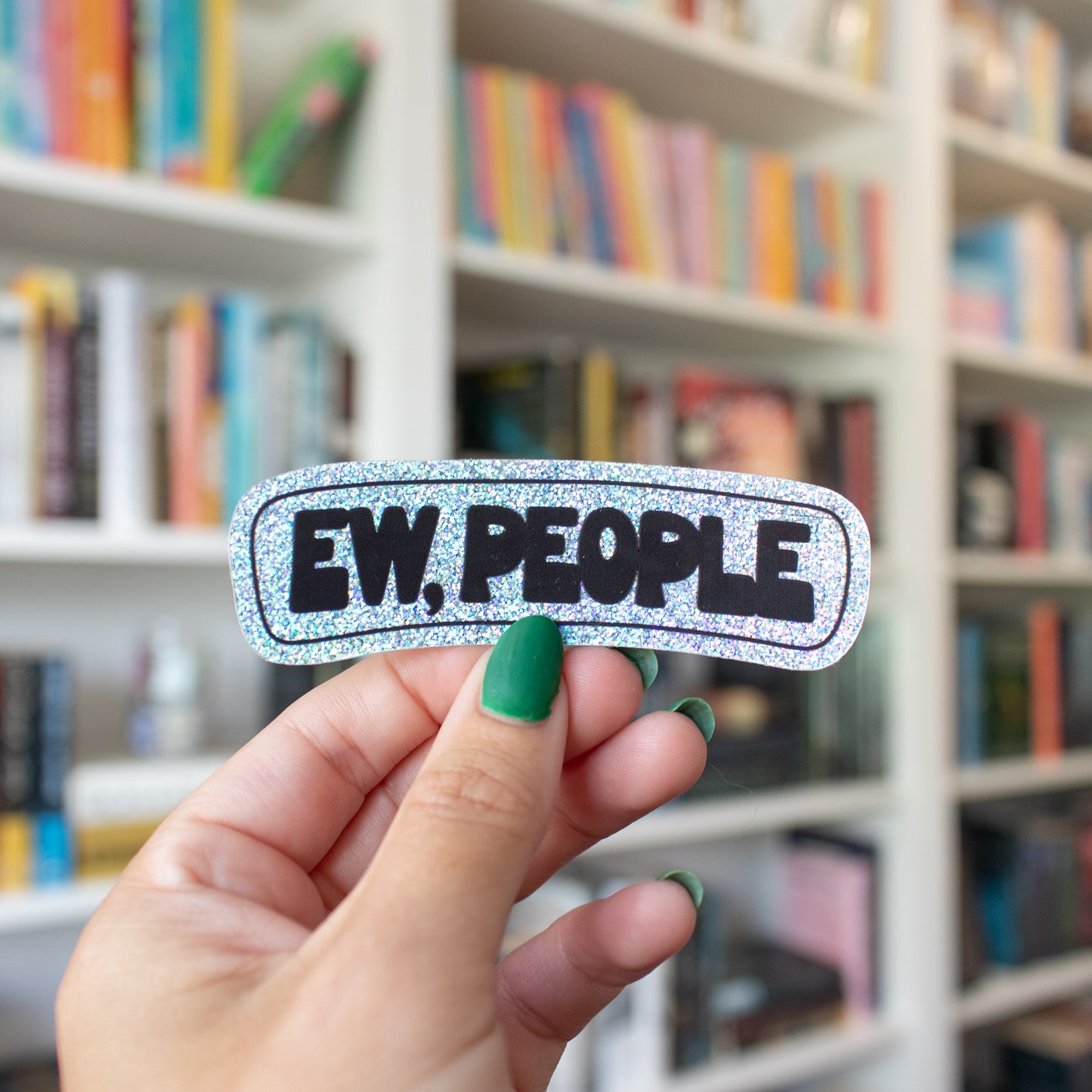 Ew, People (Holographic Background) Vinyl Sticker