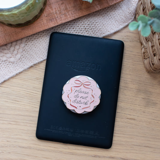 Pretty Please Do Not Disturb Phone/E-Reader Enamel Grip