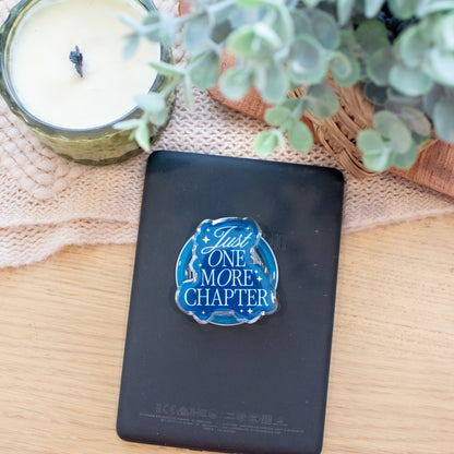 Just One More Chapter - Phone/E-Reader Grip