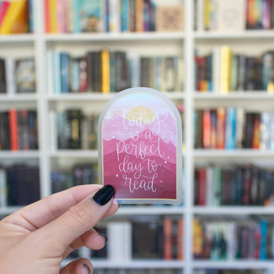 Perfect Day to Read - CLEAR - Vinyl Sticker